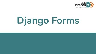 W13D4: Django Forms