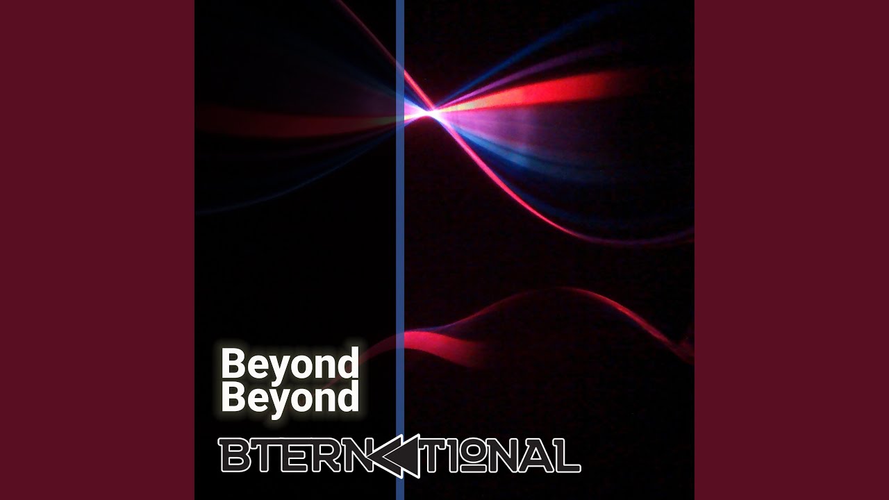 Assista a Beyond Beyond no YouTube Assista a Beyond Beyond no YouTube