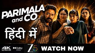Parimala and Co Hindi Dubbed Now Streaming on ZEE5 | Trailer Explained In Hindi