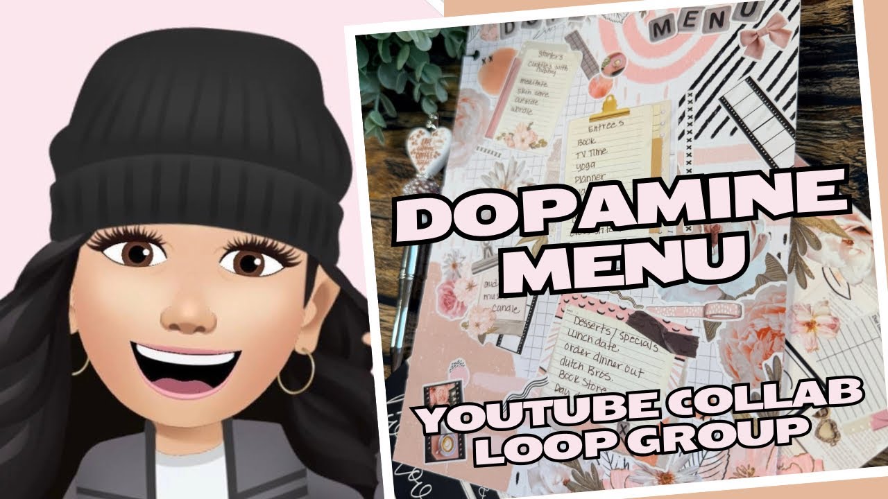 Dopamine Menu | YouTube Collab Loop Group | Hobbies 