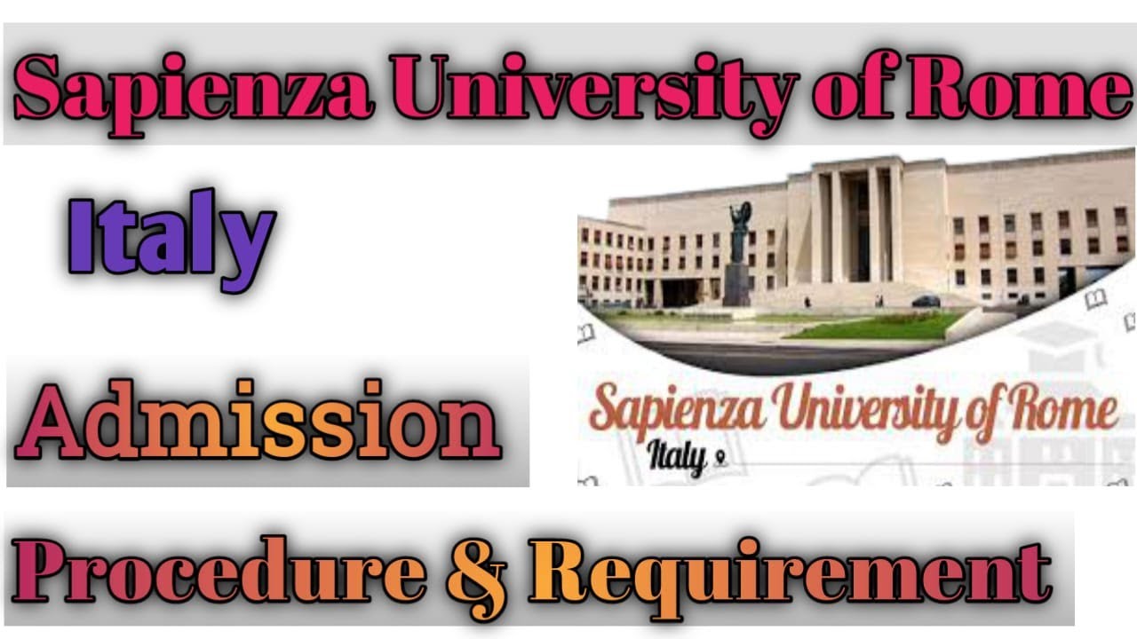 Sapienza University of Rome Italy Admissions Requirements