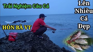 Trải Nghiệm Câu Cá Hòn Bà Khi Thủy Triều Xuống Dính Nhiều Cá Đẹp - Điểm Câu Đẹp