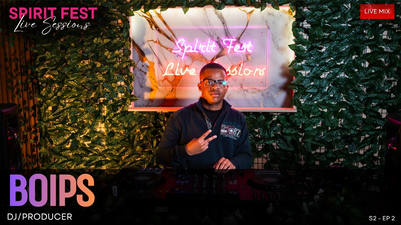 BOIPS 100% PROD MIX | S2 EP2 | SPIRIT FEST LIVE SESSIONS - YouTube