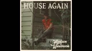Hudson Westbrook - House again [slowed + reverb]