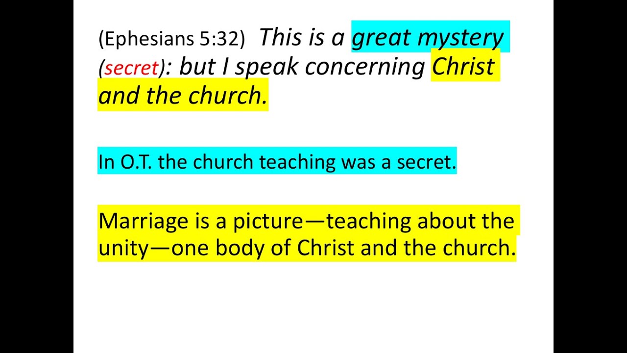 05.8.5 Mystery of the Church (Eph. 5:32-33) [ISL-KJVBible Commentary ...