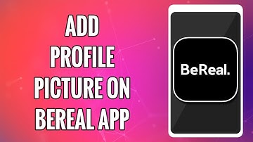 How To Add Profile Picture On BeReal App 2022 | Add Profile Photo In BeReal Account