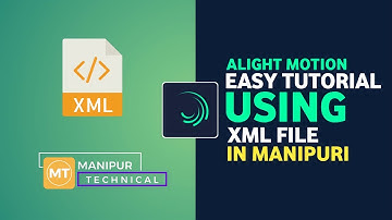 ALIGHT MOTION EASY TUITARIAL USING XML FILE IN MANIPURI ll HOW TO CREATE A VIDEO IN ALIGHT MOTION ll