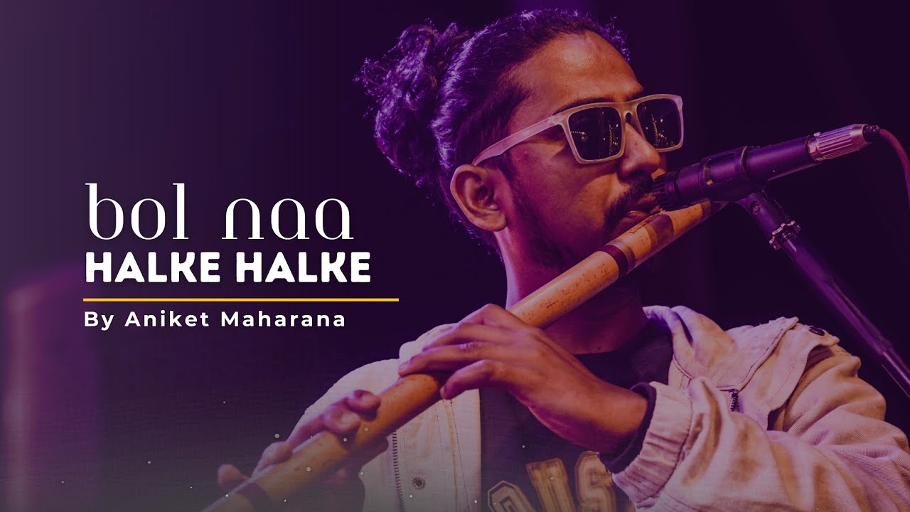 Bol Na Halke Halke | Flute cover by Aniket Maharana