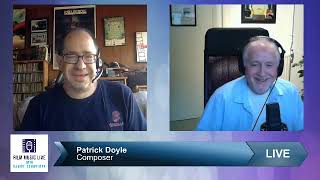 Patrick Doyle Composer Interview Live (June 15, 2020) | Film Music Live Wealth