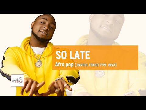 [FREE] Davido, King promise x Jeoboy  type beat "So Late" / Afro pop Type Instrumental Bea