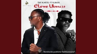 Eleweukwu 20 feat Illbliss