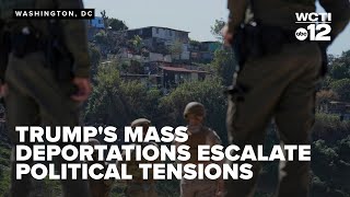 Trump's mass deportation plans escalate political tensions