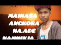 Mainasa angkora na.ade namnikja ..... Full lyrics song 🎵 Yøzy kìñg 💥