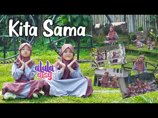 ALULA AISY - KITA SAMA (COVER) RAIHAN class=