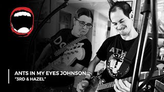 Ants In My Eyes Johnson - 3Rd Hazel - Live At Stone Sound Lounge