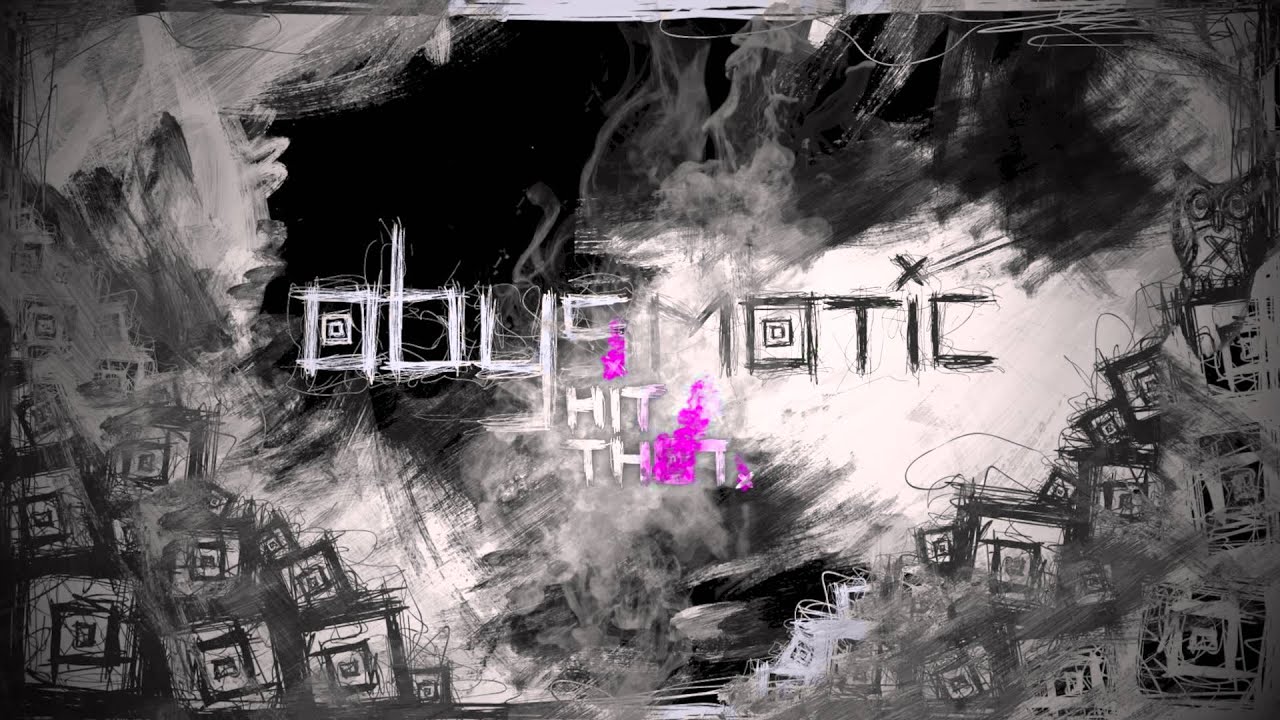 Abysmatic - Hit That adlı videoyu YouTube'da izle Abysmatic - Hit That adlı videoyu YouTube'da izle
