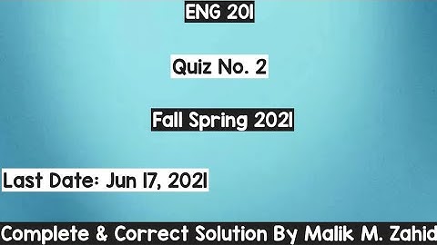 ENG 201 Full Preparation of Quiz No. 2 || Most Important Questions || ENG 201 Second Quiz Fall 2021|