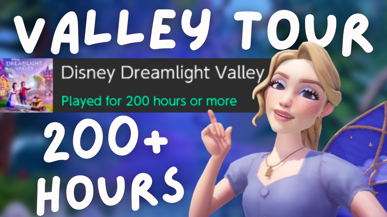 I played 200+ HOURS of Disney Dreamlight Valley 🌸 VALLEY TOUR YouTube