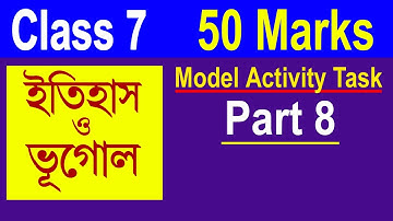 Model Activity Task Class 7 History, Geography part 8 || Class 7 model activity task part 8