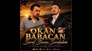Okan Babacan & Sarıl Bana Sarılalım & Verin Benim Sevdiğimi Ramo42Medya42