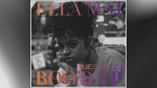 Ella Mai - Boo'd Up ft. Plies (Remix) Clean Resimi