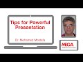 Tips For Powerful Presentation By Dr Mohamed Mostafa 