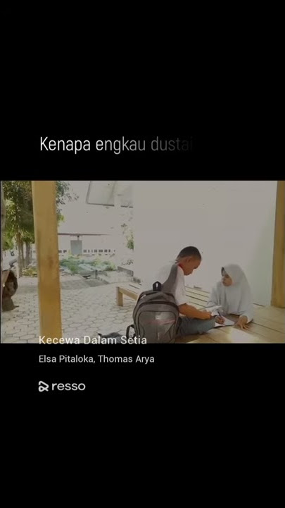 Sakit rasanya-kecewa dalam setia( Thomas Arya) kompilasi video