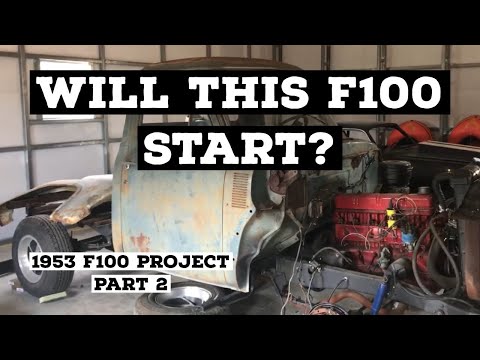 1953 FORD F100 RESTORATION: Part 2- Getting the i6 Running