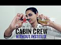 How I Cracked Cabin Crew Interview In First Attempt Without Institue