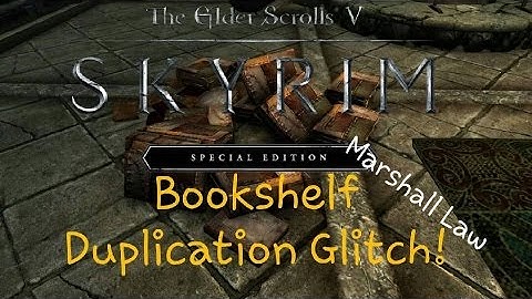 Skyrim SE - The Bookshelf Duplication Glitch