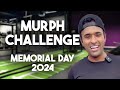 Completing the murph challenge memorial day 2024