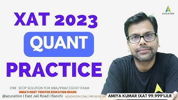XAT 2023 Quant Practice | 🔴 Live Session with Amiya Sir XAT 99.999 | CAT 99.99