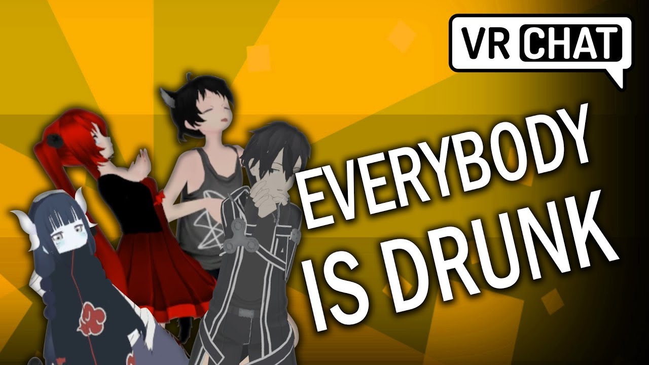 Vrchat Drunk Rusk NOW EVERYBODY'S DRUNK | VRChat Highlights - YouTube