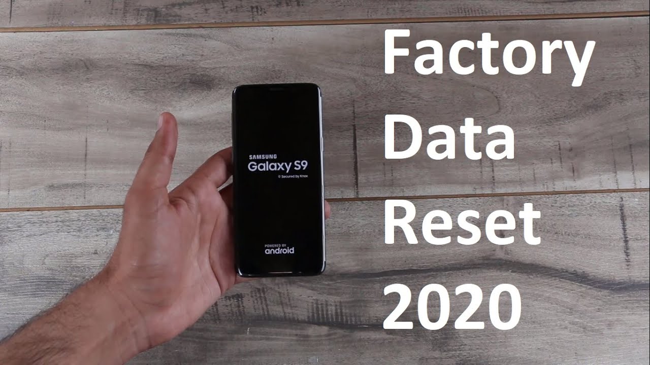 how-to-factory-data-reset-samsung-galaxy-s9-s9-plus-all-models-easily