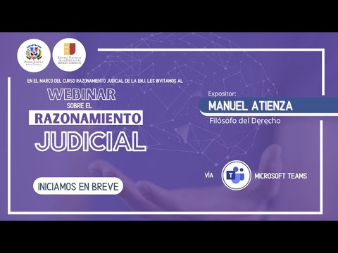 Webinar sobre el razonamiento judicial. Manuel Atienza