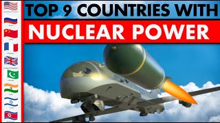 TOP 9 Nuclear Power Countries in the World | NUCLEAR POWER COUNTRIES 2023 | BIGGEST NUCLEAR. BOMBS