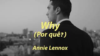 Annie Lennox - Why (Por quê?) Resimi