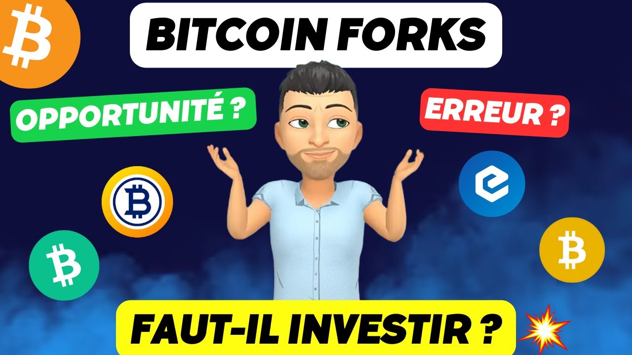 INVESTIR DANS LES FORKS de BITCOIN pour le BULL RUN ? 💎 Lesquels Choisir ?  ✅ Mon Avis & Classement 👉