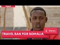 Somalia’s crisis: trying to reach Trump’s America