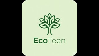 CAC Submission - EcoTeen App