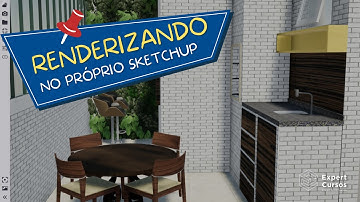 Como renderizar no próprio SketchUp