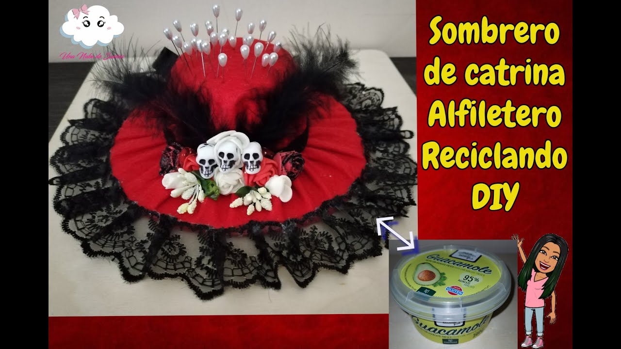 💀Como Hacer Sombrero de Catrina Alfiletero Reciclando DIY✨