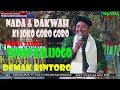 FULL; KI joko GORO GORO/ NADA DAKWAH/ #DIRUMAHAJA/ CEGAH CORONA/NEW  TIGA PUTRA