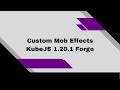 Create Custom Mob Effects with Attribute Modifiers | KubeJS 1.20.1 Forge