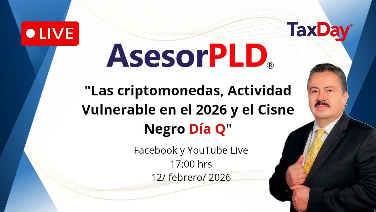 Asesor PLD 2604 _Las Criptomonedas como Actividad Vulnerable 2026, El Cisne Negro, Día Q