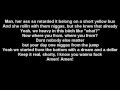 Ace Hood - We Them Nig**s dirty (lyrics) [HQ]