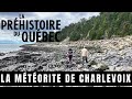 La mtorite de charlevoix  la prhistoire du qubec