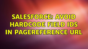 Salesforce: Avoid hardcode field Ids in PageReference URL (2 Solutions!!)