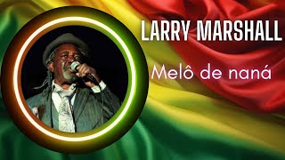 Larry Marshall - Your Love