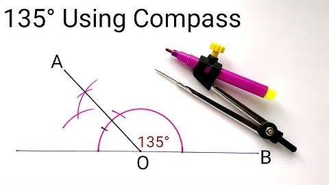 135 Degree Angle with Compass | How to Make 135 Degree Angle with Compass | How to Construct 135°